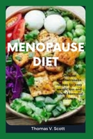 MENOPAUSE DIET: Delicious Mediterranean recipes for easy weight loss and natural hormonal balance B0B92KY5TD Book Cover