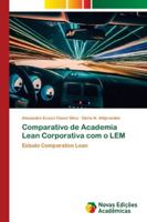 Comparativo de Academia Lean Corporativa com o LEM: Estudo Comparativo Lean 620203601X Book Cover