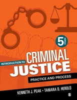 Introduction to Criminal Justice: Practice and Process 150630592X Book Cover