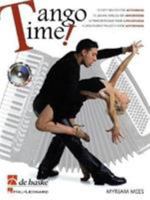 Tango Time! (Accordion) 9043119504 Book Cover