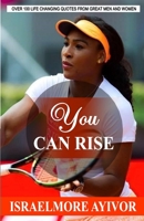 You Can Rise 1519459394 Book Cover