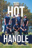 Too Hot to Handle 1984553194 Book Cover