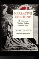 Narrative Unbound : Re-Visioning William Blake's the Four Zoas 1886449759 Book Cover