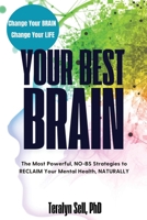YOUR BEST BRAIN B0DRL8SN2Q Book Cover