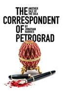 The Correspondent of Petrograd 1950628167 Book Cover