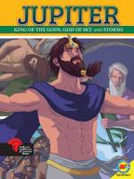 Jupiter: King of the Gods, God of Sky and Storms 148969496X Book Cover