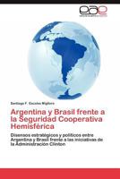 Argentina y Brasil Frente a la Seguridad Cooperativa Hemisferica 3848471191 Book Cover
