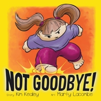 Not Goodbye! B0B92D3GP7 Book Cover