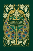 Millionaire Housekeeping 0990432068 Book Cover