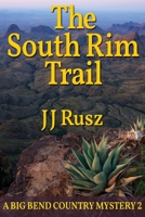 The South Rim Trail 1694783669 Book Cover