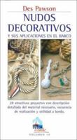 Nudos Decorativos y Sus Aplicaciones En El Barco 8479026014 Book Cover