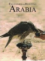 Falconry and Hunting in Arabia 0973885300 Book Cover