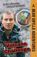 The Volcano Challenge (Bear Grylls Adventures) B0CNSCZ12Y Book Cover