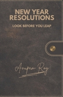 New Year Resolutions: Look Before You Leap B0CPY9MKLZ Book Cover