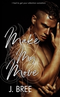 Make My Move B09327DZZL Book Cover