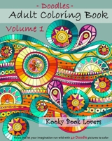 Adult Coloring Book - Doodles - Volume 1 - Relax and let your imagination run 151756039X Book Cover