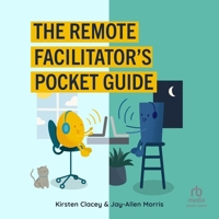 The Remote Facilitator's Pocket Guide B0FV9ZB3M5 Book Cover