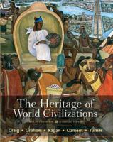 The Heritage of World Civilizations, Combined Volume, Brief Edition 020583549X Book Cover