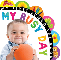My Busy Day (My First Jumbo Tab Book) 1589255909 Book Cover