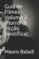 Guia de Filmes - Volume 2 (Horror & Ficção científica) 179034977X Book Cover