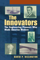 The Innovators, College: The Engineering Pioneers who Transformed America 0471140961 Book Cover