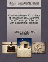 Continental Assur Co v. State of Tennessee U.S. Supreme Court Transcript of Record with Supporting Pleadings 1270309250 Book Cover