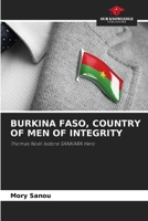 Burkina Faso, Country of Men of Integrity 6206178285 Book Cover