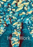 Hard Work 3748116764 Book Cover