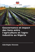 Gouvernance et impact des liens entre l'agriculture et l'agro-industrie au Nigeria (French Edition) 6208122899 Book Cover