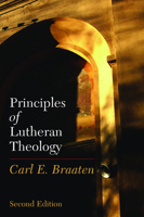 Principles of Lutheran Theology 0800616898 Book Cover