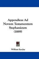 Appendices Ad Novum Testamentum Stephanicum (1889) 1104019477 Book Cover
