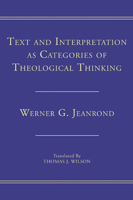 Text and Interpretation As Categories of Theological Thinking 0824508696 Book Cover