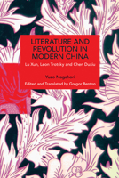 Literature and Revolution in Modern China B0FMNCSDSM Book Cover