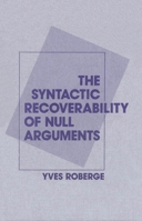 The Syntactic Recoverability of Null Arguments 0773507329 Book Cover