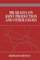Mr Sraffa on Joint Production and Other Essays 1138865745 Book Cover