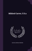 Mildred Carver, U. S. A. 0548293155 Book Cover