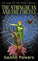 The String Bean And The Firefly 4824167493 Book Cover