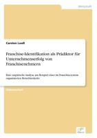 Franchise-Identifikation ALS Pradiktor Fur Unternehmenserfolg Von Franchisenehmern 3838681010 Book Cover