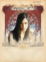 Be Not Nobody: Piano/Vocal/Chords 0757996981 Book Cover
