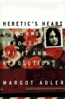 Heretic's Heart: A Journey through Spirit and Revolution 080707098X Book Cover