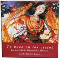 Tu boca en los cielos (English, Spanish and French Edition) 1564923614 Book Cover