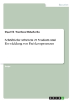 Schriftliche Arbeiten im Studium und Entwicklung von Fachkompetenzen 3346295435 Book Cover