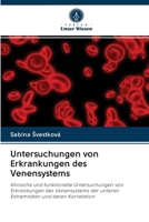 Untersuchungen von Erkrankungen des Venensystems 6202874899 Book Cover