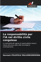 La responsabilità per l'IA nel diritto civile congolese (Italian Edition) 6209859836 Book Cover