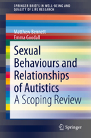 Sexual Behaviours and Relationships of Autistics: A Scoping Review 3030655989 Book Cover