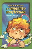 Las Aventuras del Angelito Mofletudo (Coleccion Osito de Anteojos) (Spanish Edition) 9583008087 Book Cover