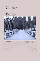 Gather the Bones 1791678866 Book Cover