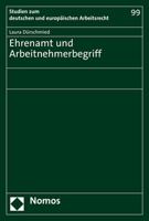 Ehrenamt Und Arbeitnehmerbegriff (Studien Zum Deutschen Und Europaischen Arbeitsrecht, 99) 3848786400 Book Cover