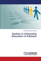 Decline in Citizenship Education in Pakistan 365935676X Book Cover