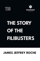 The Story of the Filibusters B0GWLSQH96 Book Cover